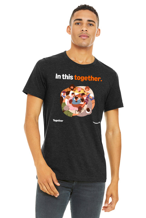 In This Together - Unisex CVC T Shirt